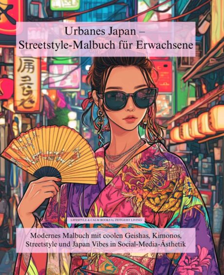 Urbanes Japan - Streetstyle Malbuch für Erwachsene