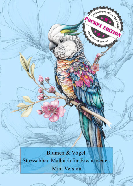 Blumen & Vögel – Stressabbau Malbuch für Erwachsene - Mini Version
